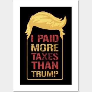 I Paid More In Taxes Than Trump Posters and Art